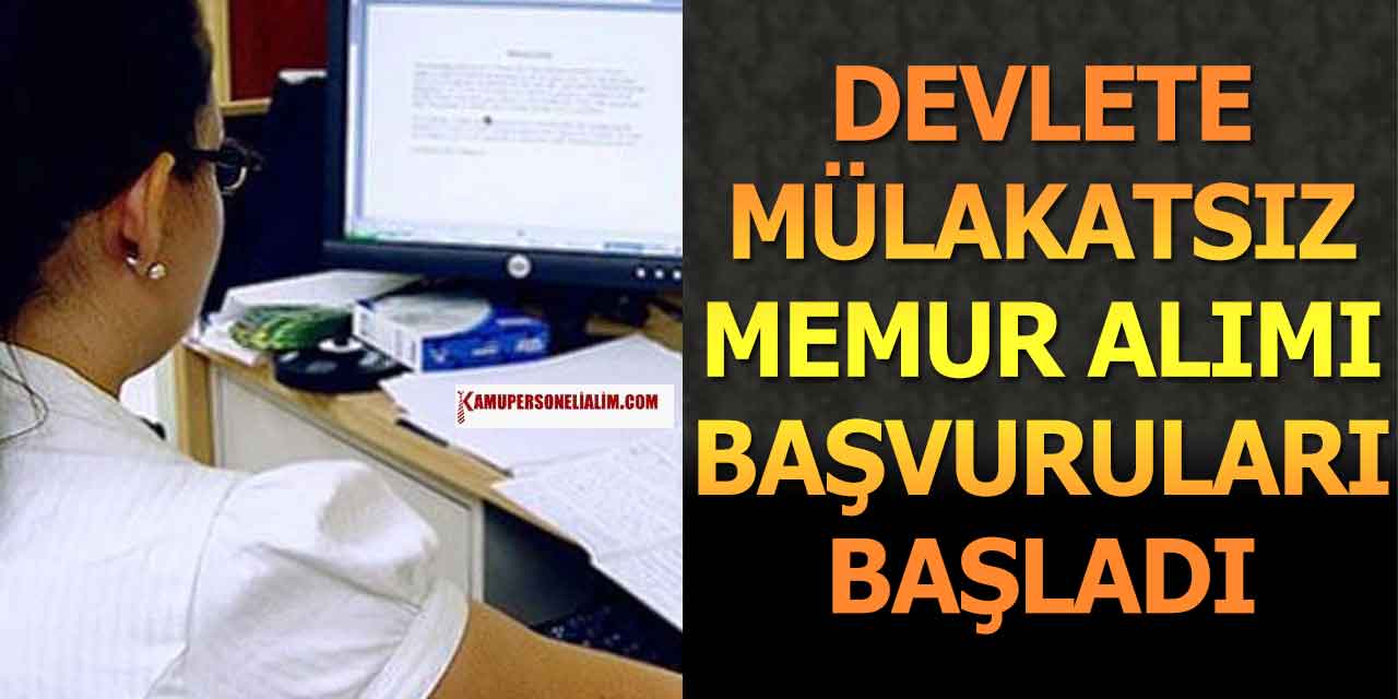 Kamuya Mülakatsız 11 Memur Alımı İlanı