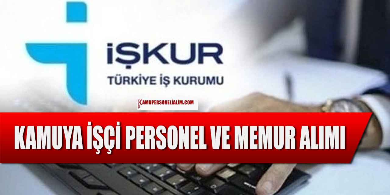 Kamuya 8 Branşta Kamu Personel, İşçi ve Memur Alımı Yapılacak
