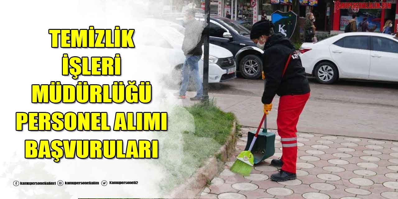 Temizlik İşleri Müdürlüğü Daimî Kamu İşçi Alımı Başvuru Ekranı