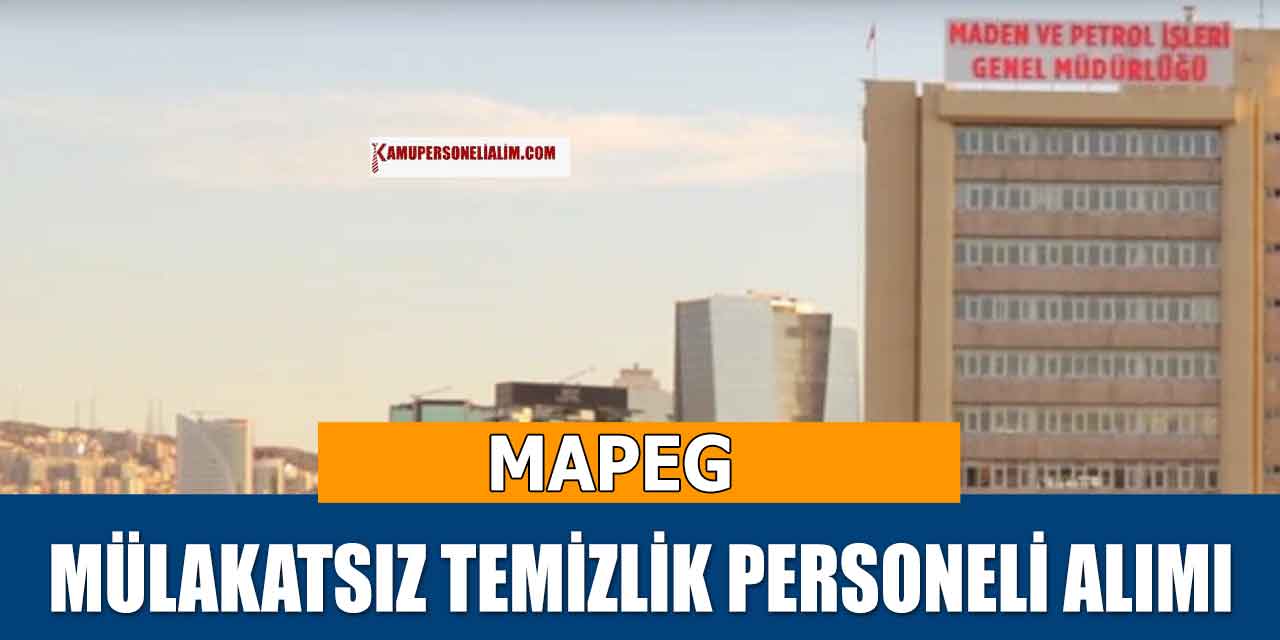MAPEG Mülakatsız Temizlik Personeli Alımı Başvuru Ekranı
