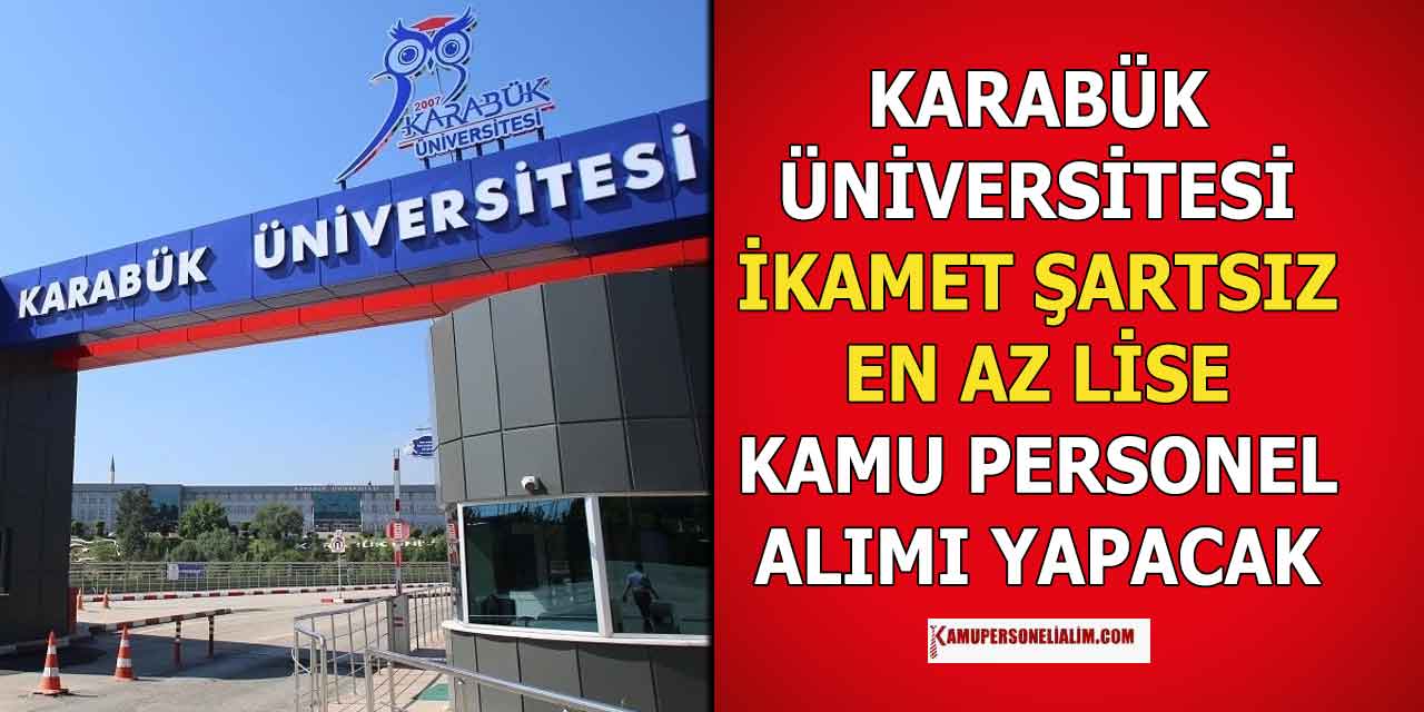 Karabük Üniversitesi 9 En Az Lise Personel Alımı