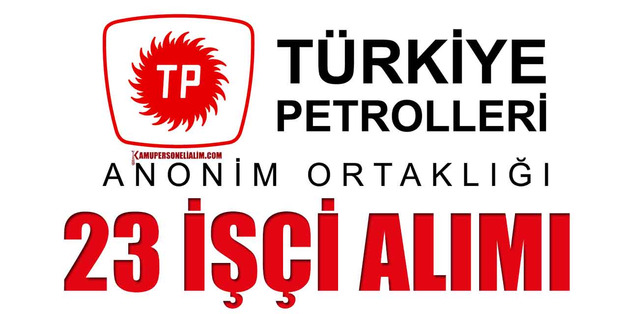 TPAO MYO ve Lisans Mezunu 23 Kamu İşçi Alımı İŞKUR’da