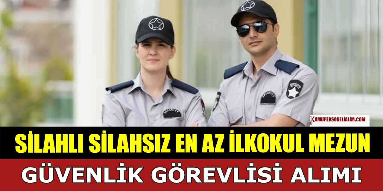 Havalimanı 15 Silahlı-Silahsız Güvenlik Görevlisi Alımı
