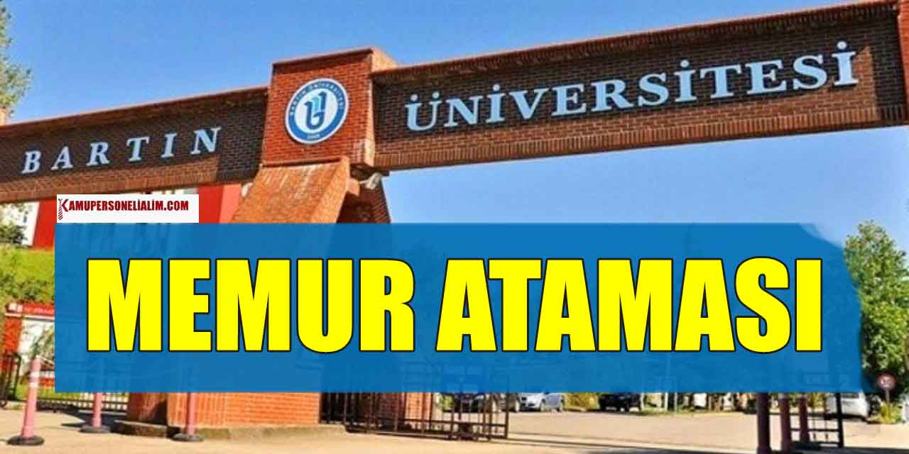 Memur Alımı Ataması! Bartın Üniversitesi Teknik Personel Alımı