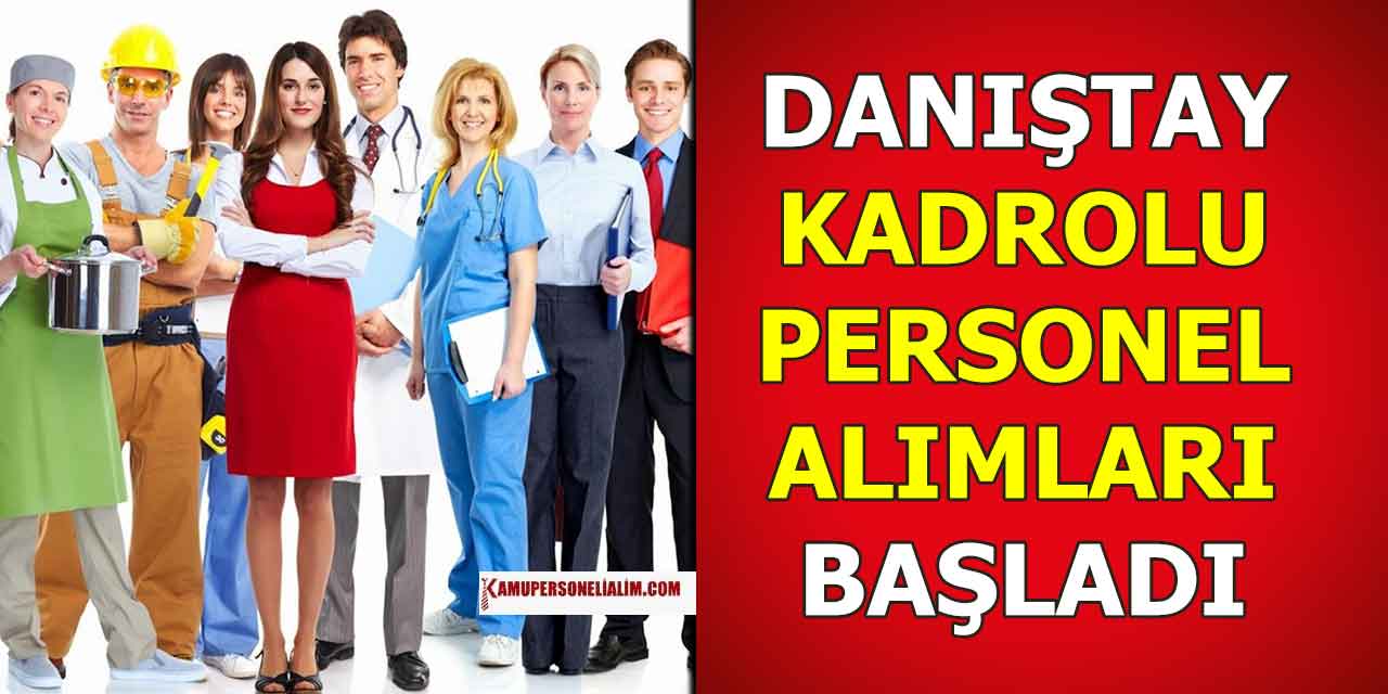Danıştay Başkanlığı Kadrolu Personel Alım İlanı 20 Ocak Son Başvuru!