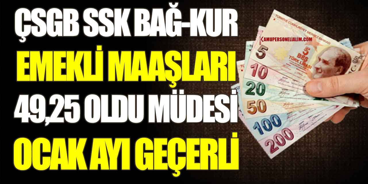ÇSGB SSK-BAĞKUR Emekli Maaş Zammı Yüzde 49,25 Oldu Açıklaması