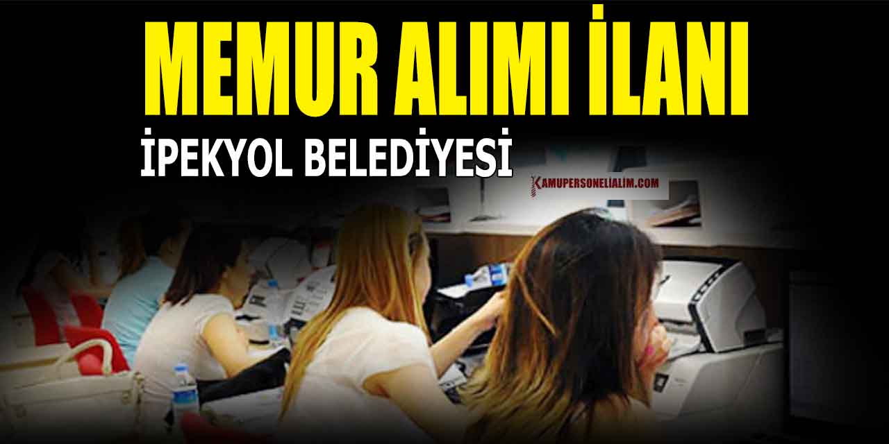 İpekyol Belediyesi Memur Alımı (Şehir Plancısı) Yapacak