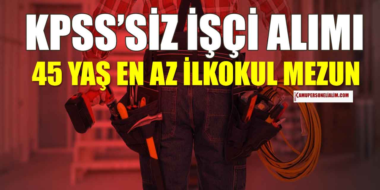 Belediye29 KPSS’siz Kamu İşçi Alımı İŞKUR Başvuruları Başladı
