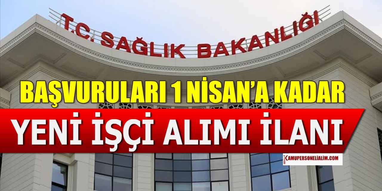 Sağlık Bakanlığı Yeni Sürekli İşçi Alımı İlanları