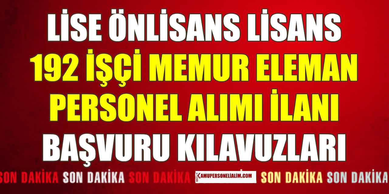 3 Kamu Kurumu 192 Personel, Memur, İşçi ve Eleman Alımı İlanları