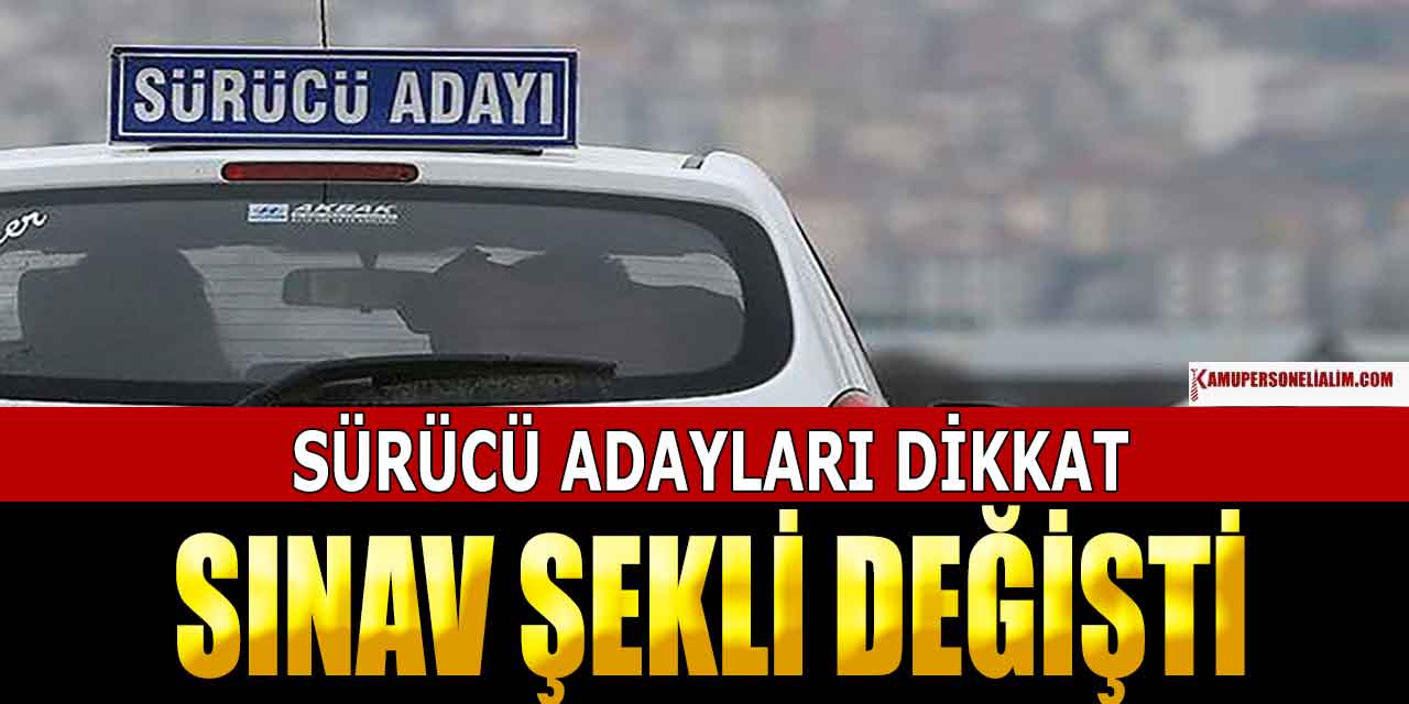 Sürücü Adayları Ehliyet Sınavında Değişiklik Yapıldı