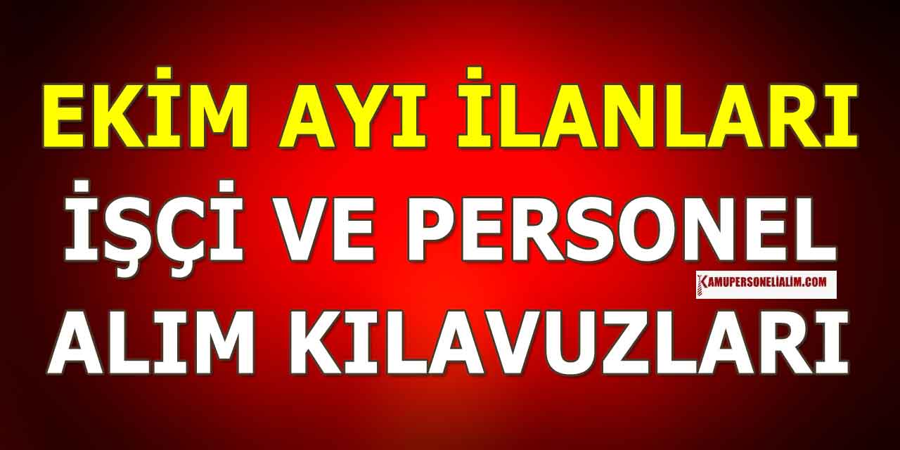 Ekim Ayı 4 Kamu Kurumu İşçi, Personel ve Memur Alımları
