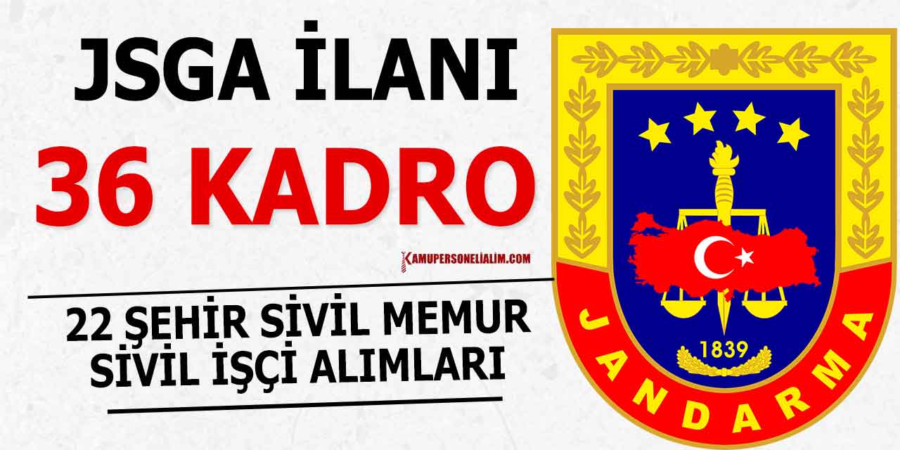Jandarma Sahil Güvenlik Akademisi 36 Sivil İşçi ve Devlet Memur Alımı Kılavuzu