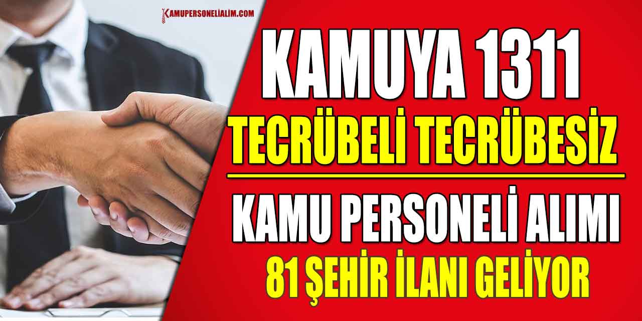 Çevre Şehircilik Bakanlığı 1311 Memur ve Sözleşmeli Personel Alımı İlanı Yayınlanacak