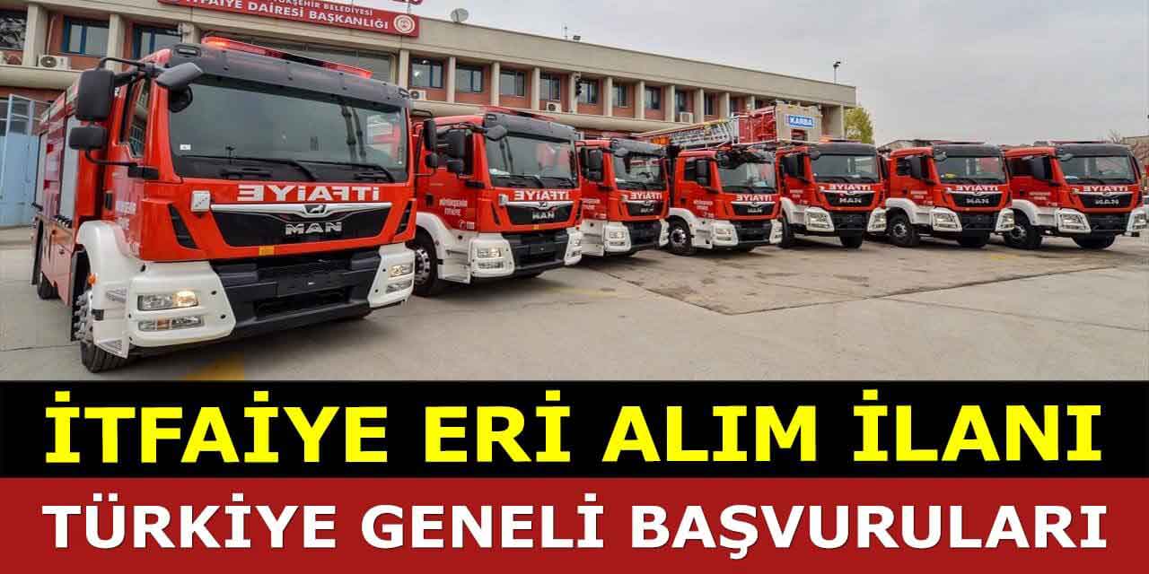 Kadirli Belediyesi İtfaiye Eri Alımı İlan Kılavuzu