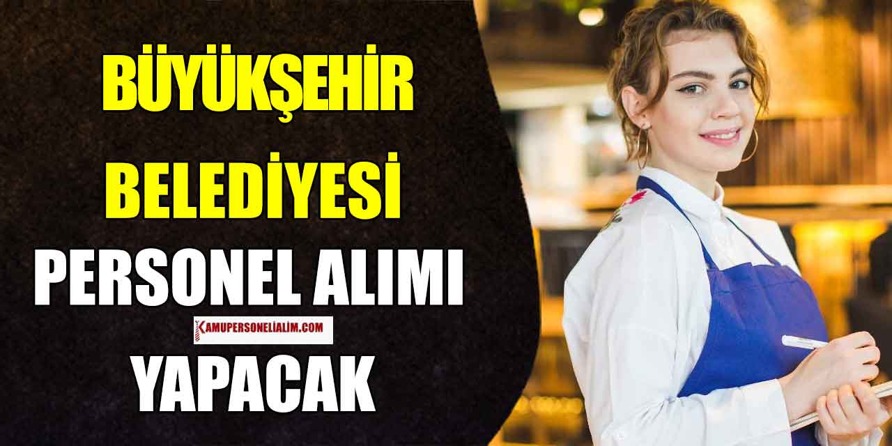 Konya Selçuklu Kent Hizmetleri Kamu Aşçı Alımı Yapıyor