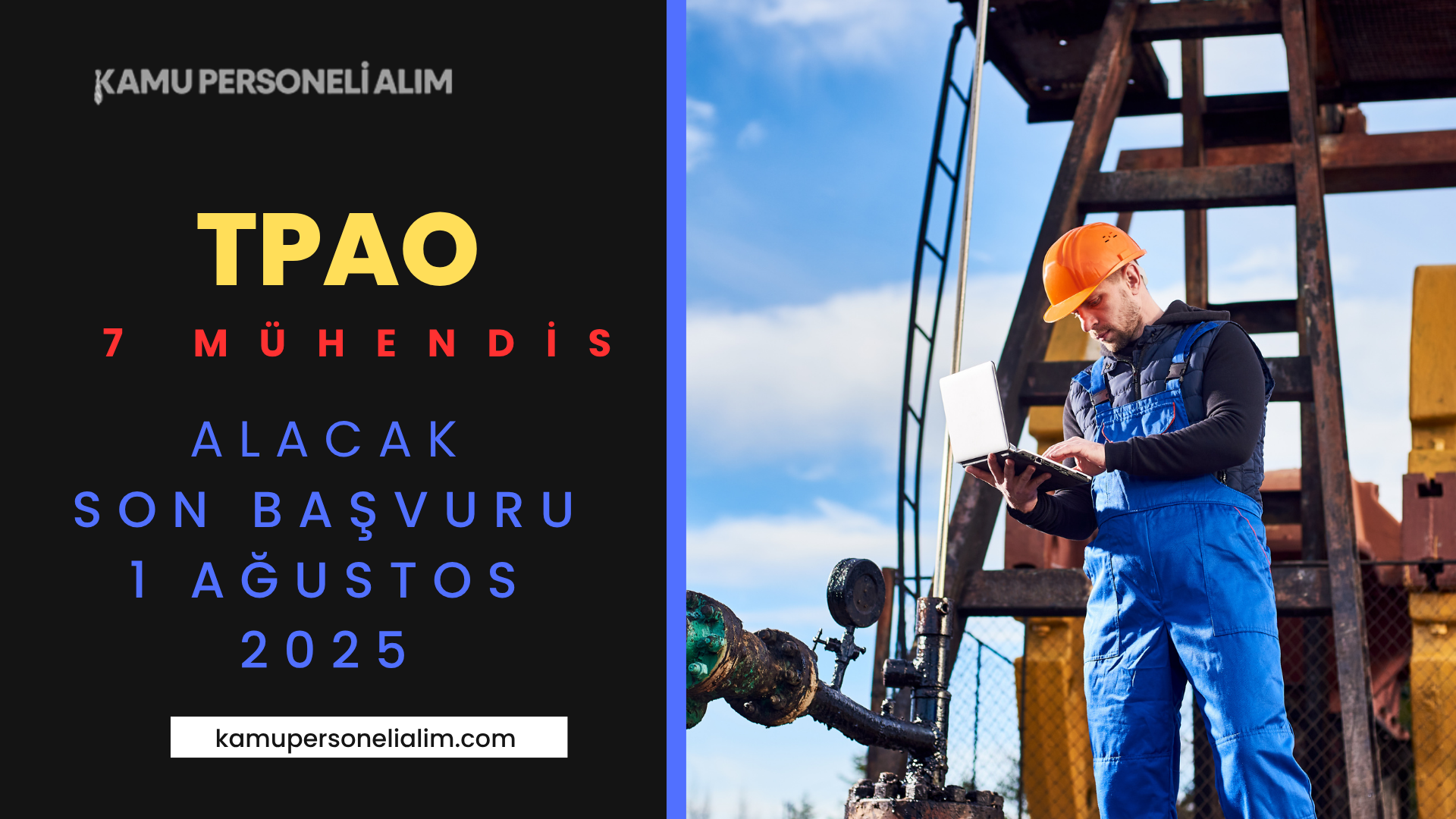 TPAO Petrol ve Doğalgaz Mühendisi Alımı Yapacak: İşte Başvuru Şartları ve Süreç