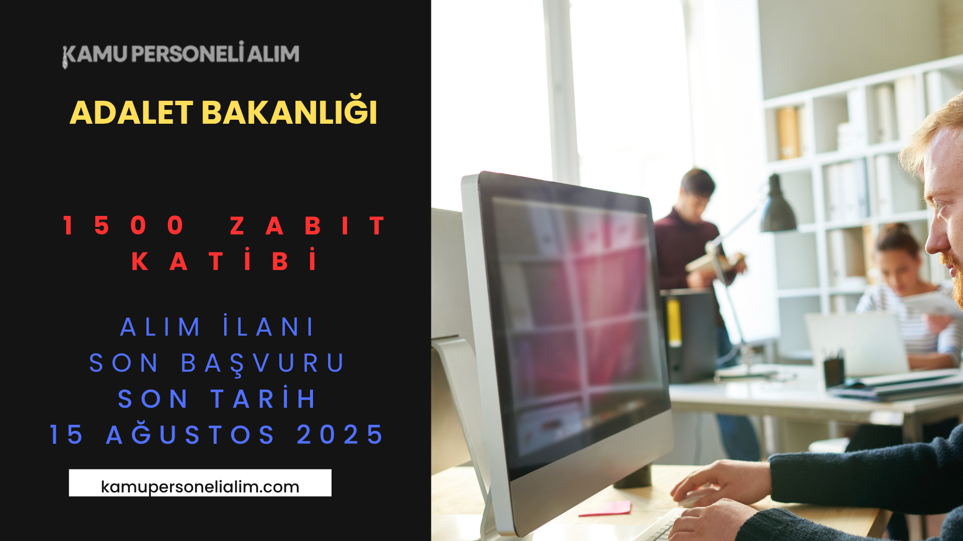 Adalet Bakanlığı 1500 Zabıt Katibi Alımı Yapacak: İşte Şartlar, Süreç ve Sınav Takvimi