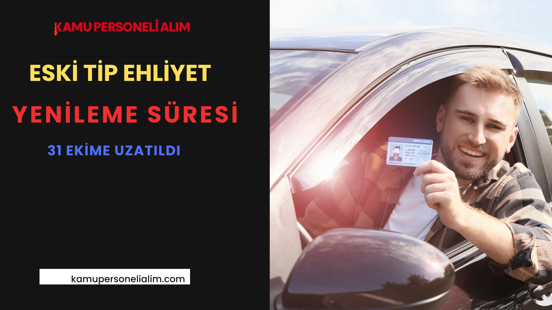 Eski Tip Ehliyet Yenileme Süresi 31 Ekim 2025'e Kadar Uzatıldı