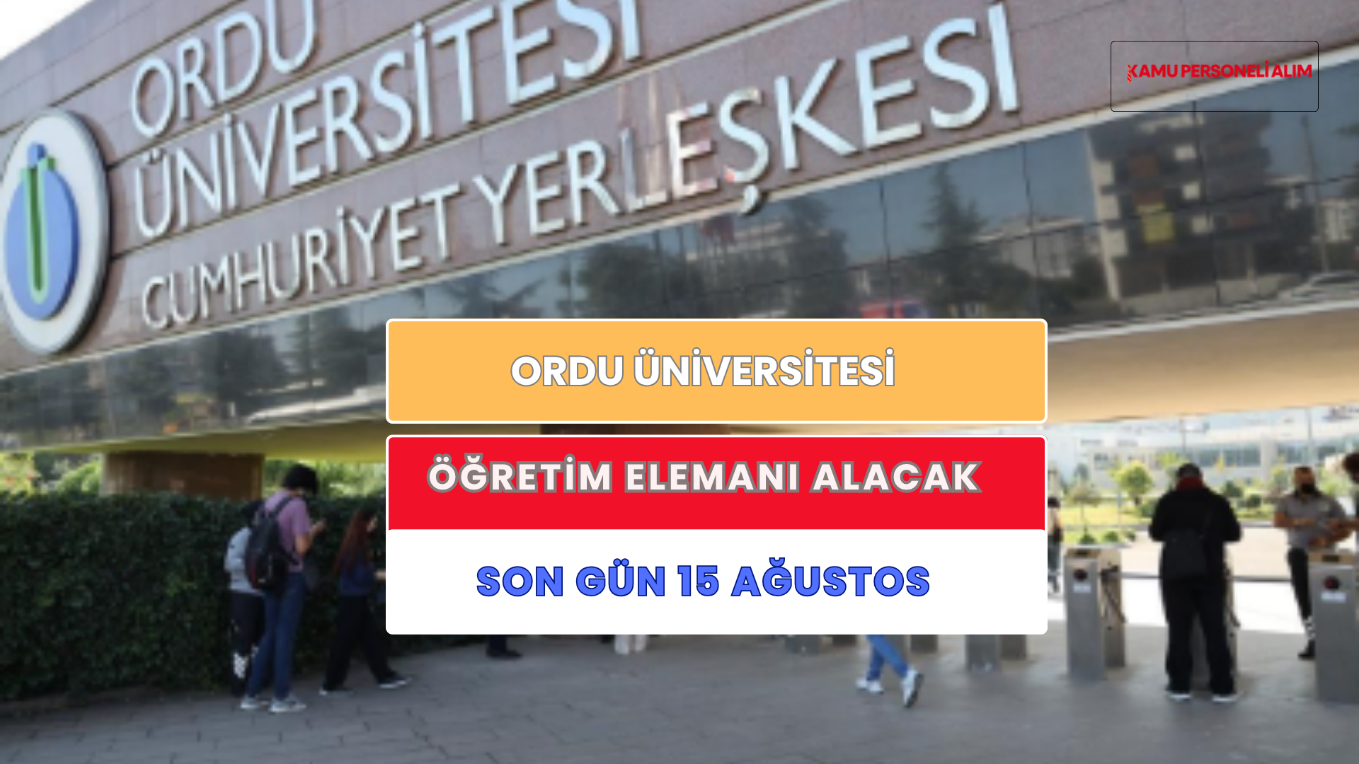 Ordu Üniversitesi Öğretim Elemanı Alacak
