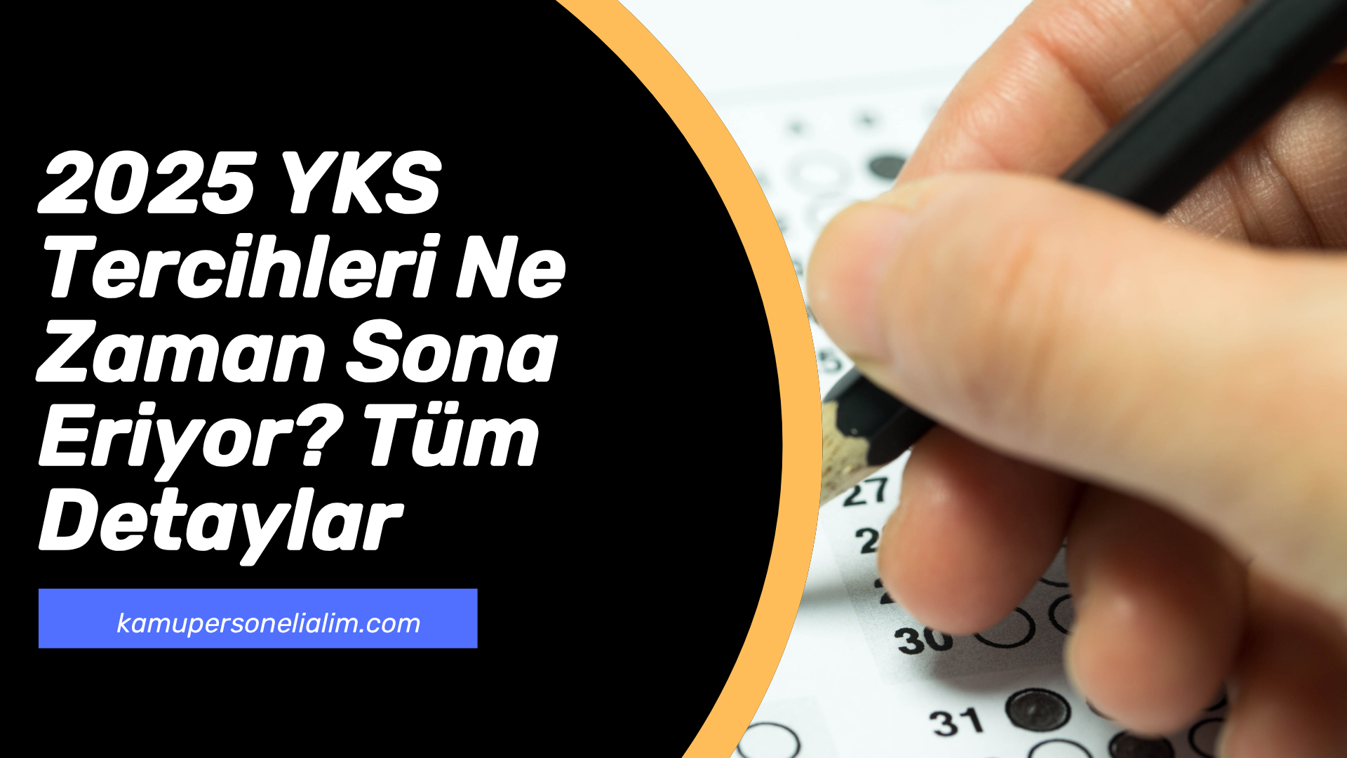 2025 YKS Tercihleri Ne Zaman Sona Eriyor? İşte Tüm Detaylar