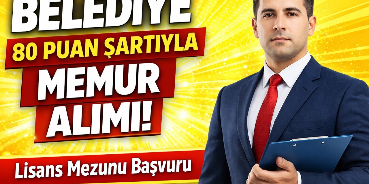 Elbeyli Belediye Başkanlığı 1 Memur Alımı Yapacak! KPSS 80 Puan Şartı