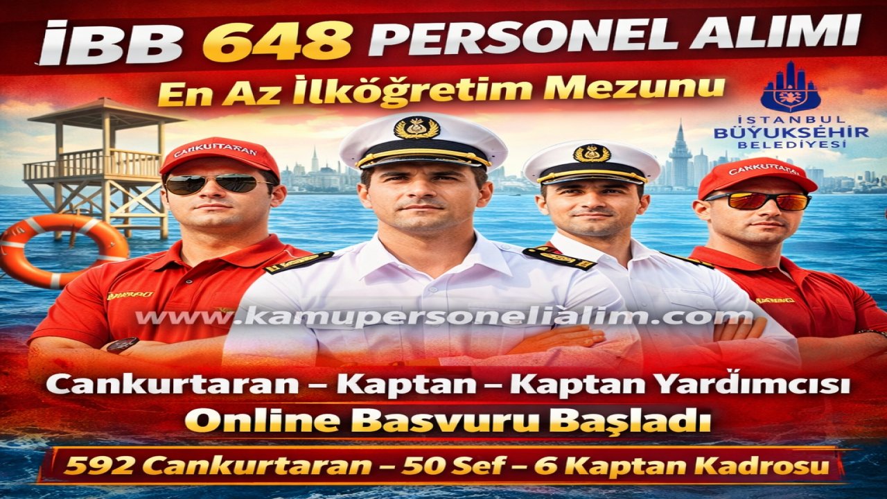 İBB 648 Personel Alımı Başladı! En Az İlköğretim Mezunu Cankurtaran, Kaptan ve Şef Alımı Yapılacak