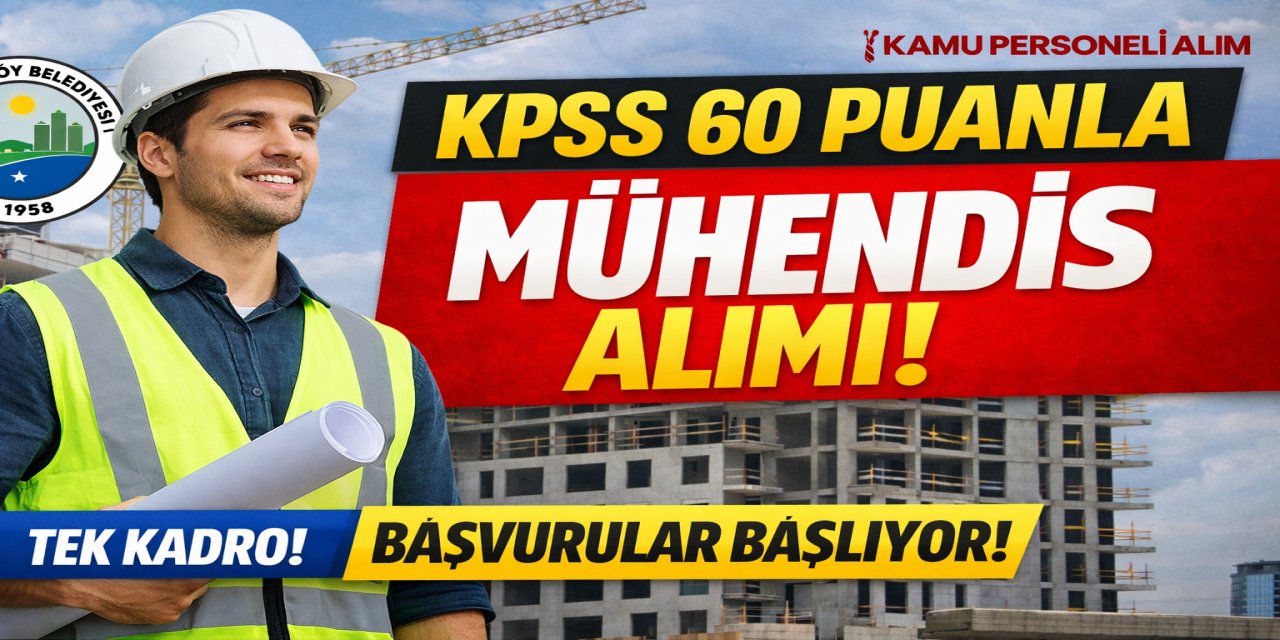 Çerkezköy Belediyesi KPSS 60 Puanla Mühendis Alımı Yapacak! Başvurular Başlıyor