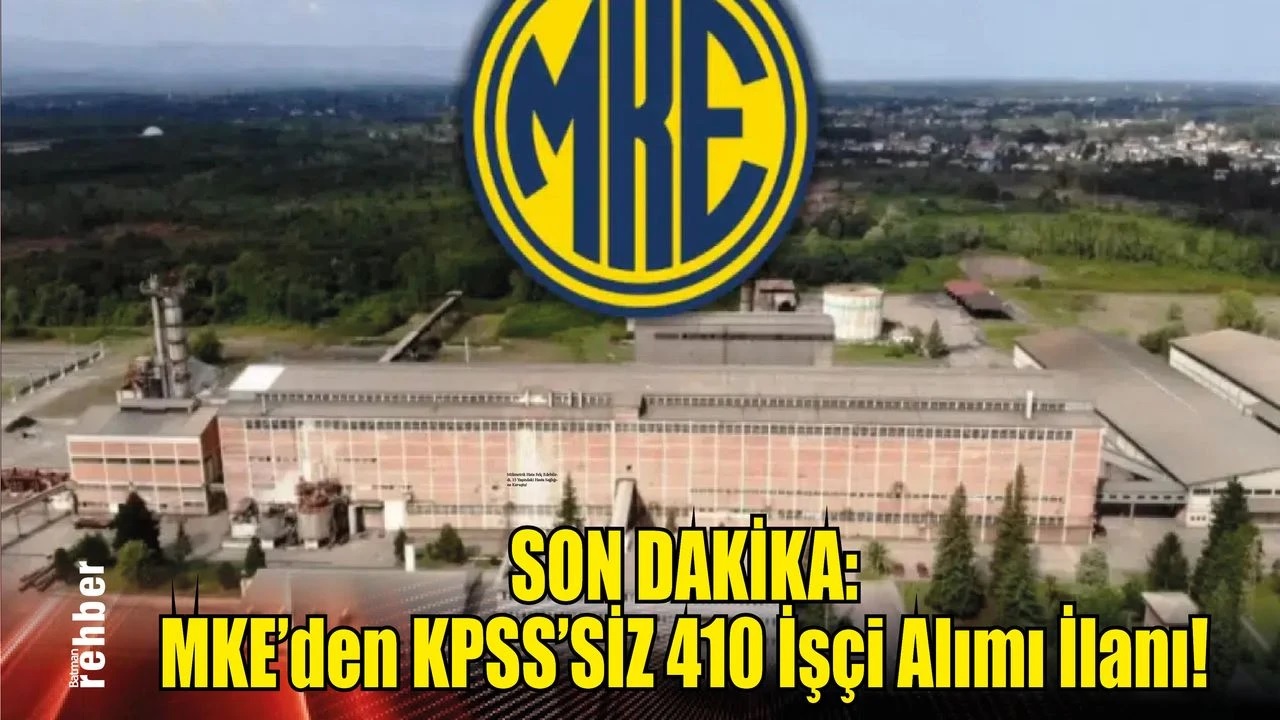 MKE’den İŞKUR Üzerinden İşçi Alımı Aşçı, Garson, Temizlik ve Bulaşıkçı Kadroları Açıldı!