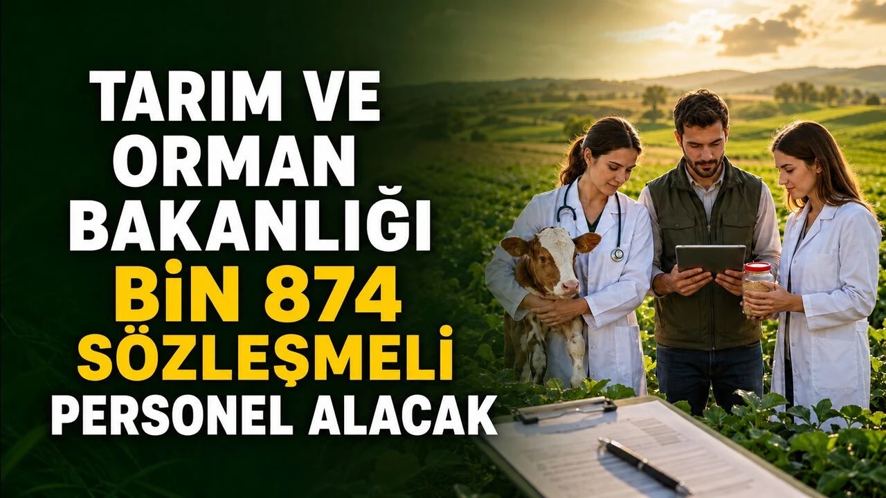Tarım Bakanlığı 1.874 Sözleşmeli Personel Alacak