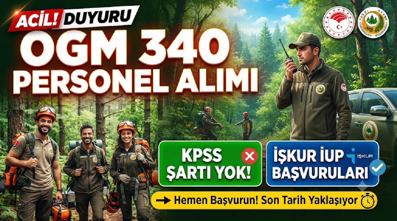 OGM 340 personel alımı KPSS'siz İŞKUR İUP başvuruları