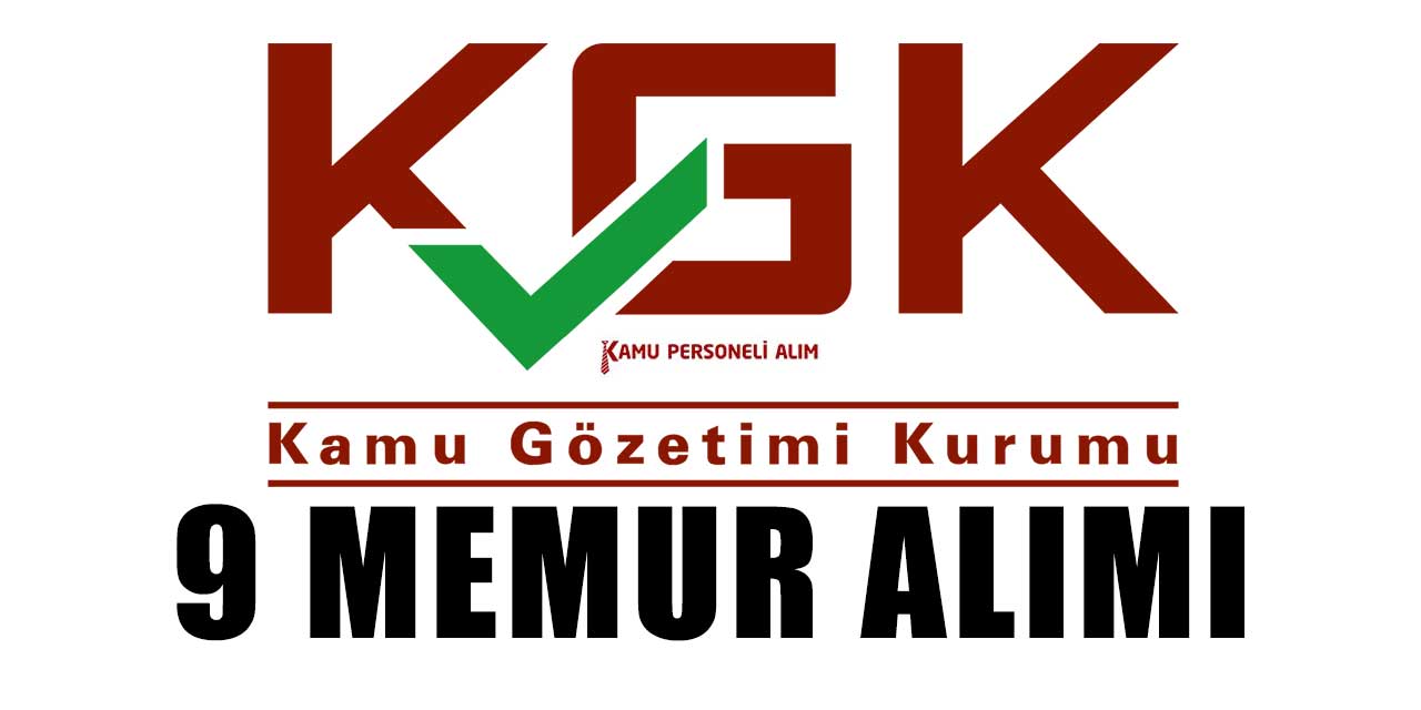 KGK Genel İdare Kadrolarına 9 Kariyer Kamu Personeli Alımı