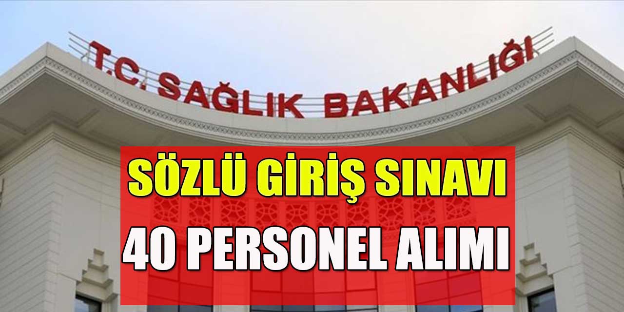 Sağlık Bakanlığı Yeni 40 Kamu Personeli Alımı