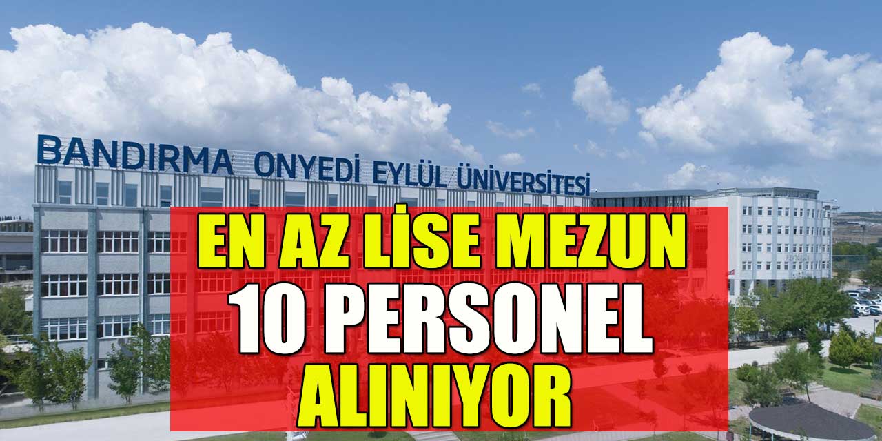 Bandırma 17 Eylül Üniversitesi 10 Personel Alımı