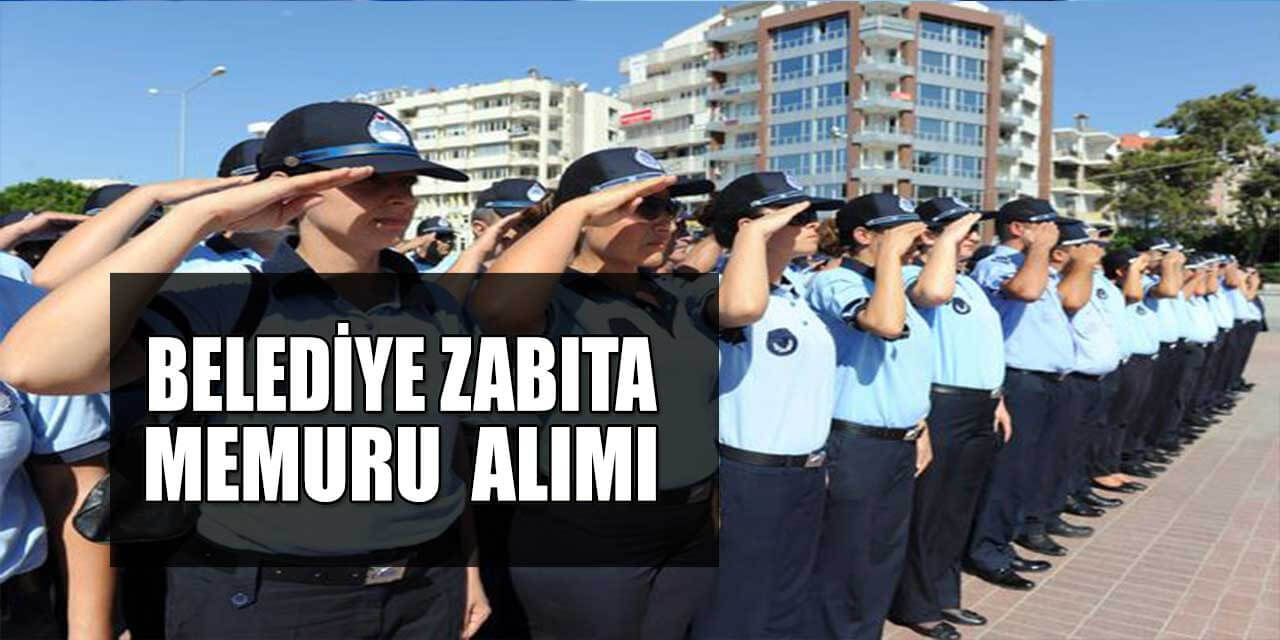 Kamu İlanı; KPSS 55 Puanla Kadrolu Zabıta Alımı