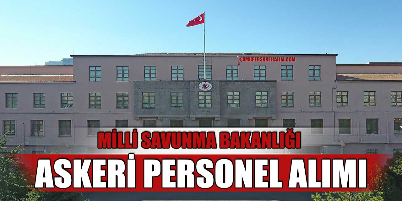 Milli Savunma Bakanlığı MEBS Askeri Personel Alımı Başvuru Ekranı