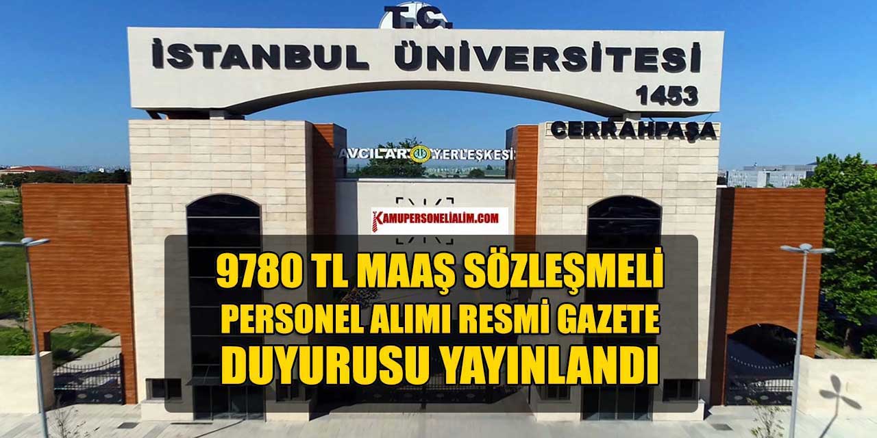 İstanbul Üniversitesi Cerrahpaşa 7 Sözleşmeli Personel Alımı
