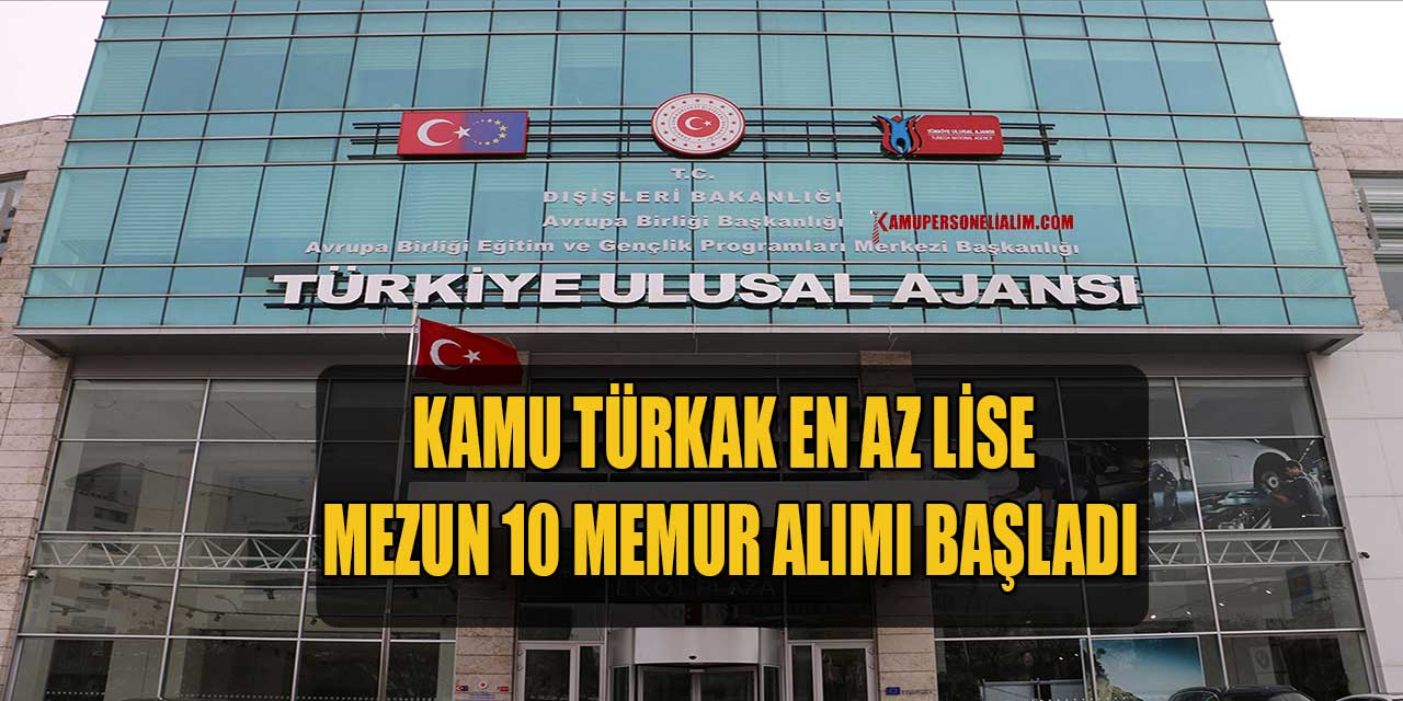 Kamu TÜRKAK En Az Lise Mezun 10 Memur Alımı Başladı