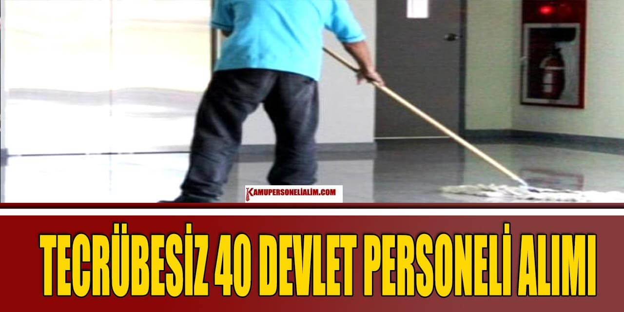 Kamu Devlet Personel Alımı 40 Kişi Tecrübesiz Yapıyor
