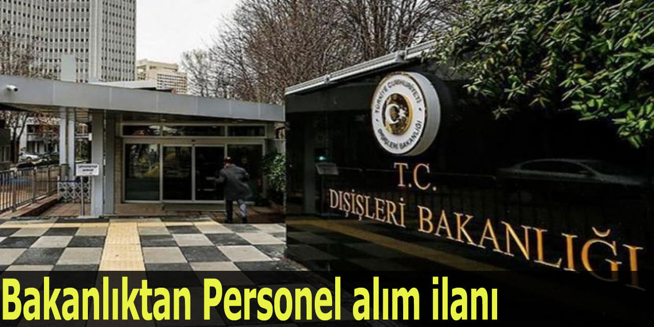 Dışişleri Bakanlığı Personel Alım İş İlanları (Sekreter Alımı)