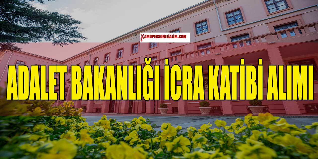 Adalet Bakanlığı 500 Memur ve Kamu Personeli Alımı