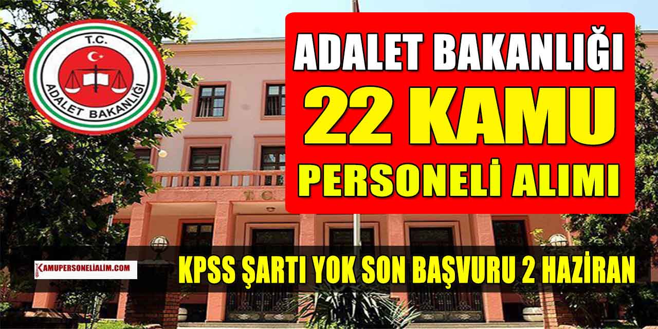 Adalet Bakanlığı 11.500 TL Net Maaş Kamu Personeli Alımı