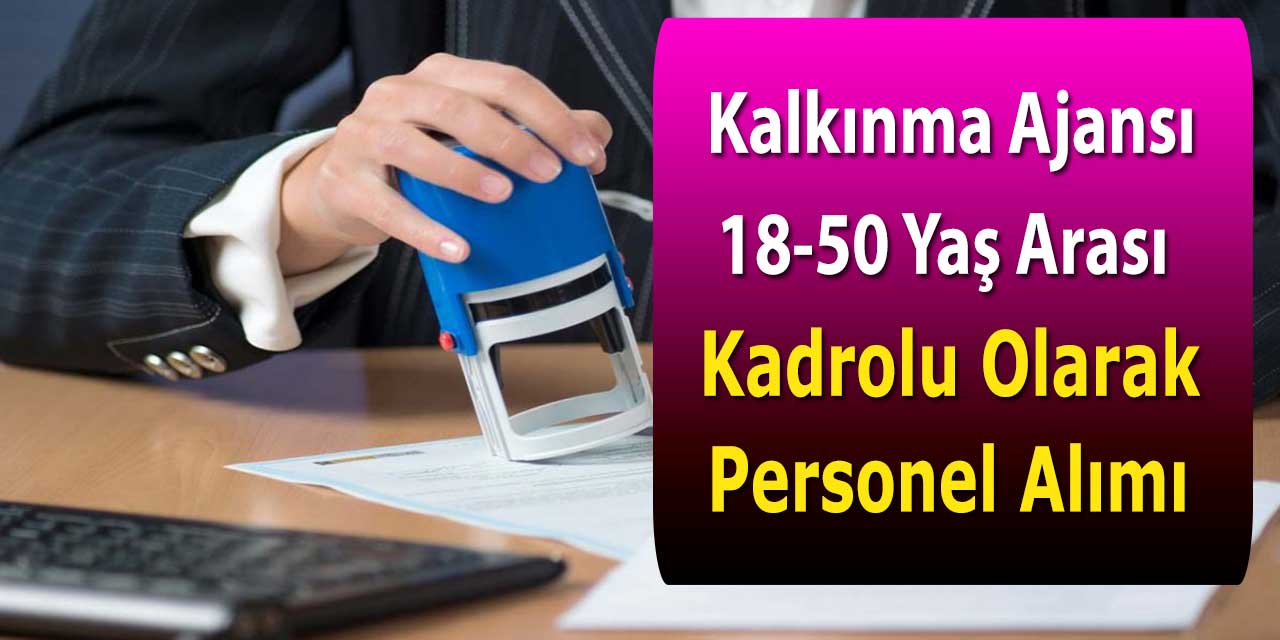 Kalkınma Ajansı Güncel İdari Memur Alımı