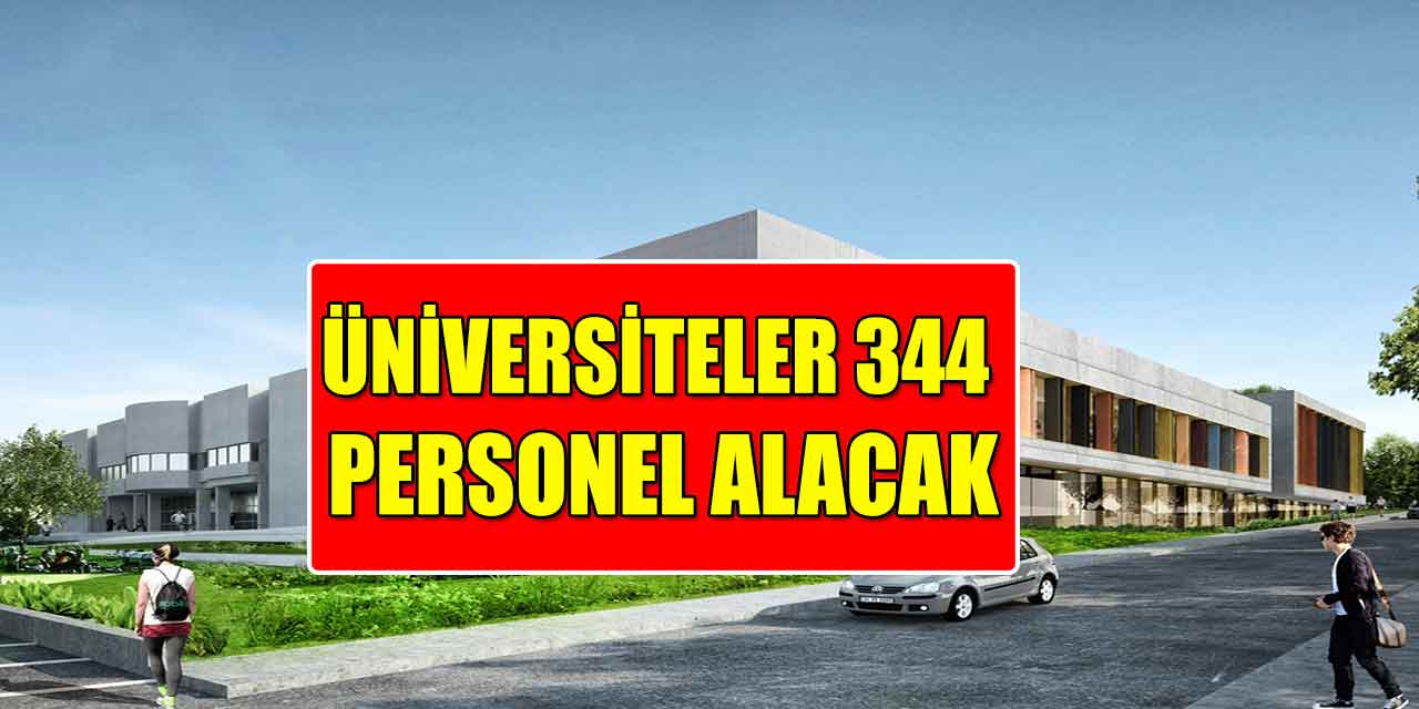 Üniversiteler 344 Kamu Personeli Alacak