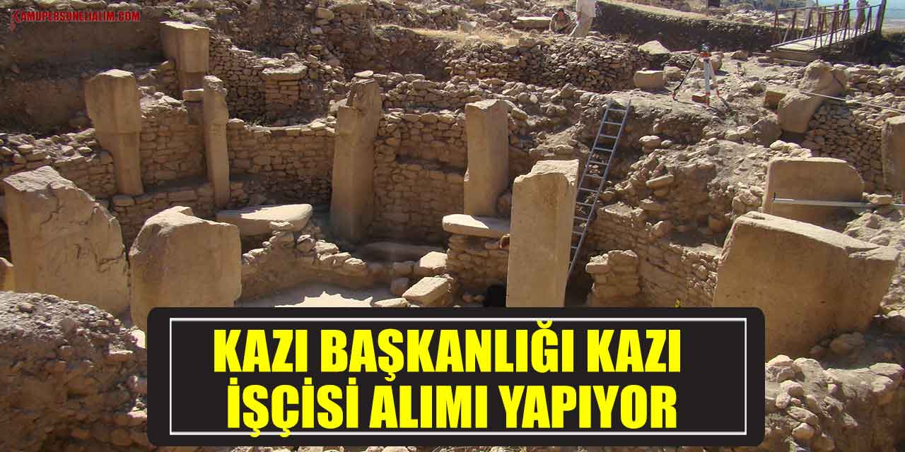 Kazı Başkanlığı Kazı İşçisi Alımı Yapıyor