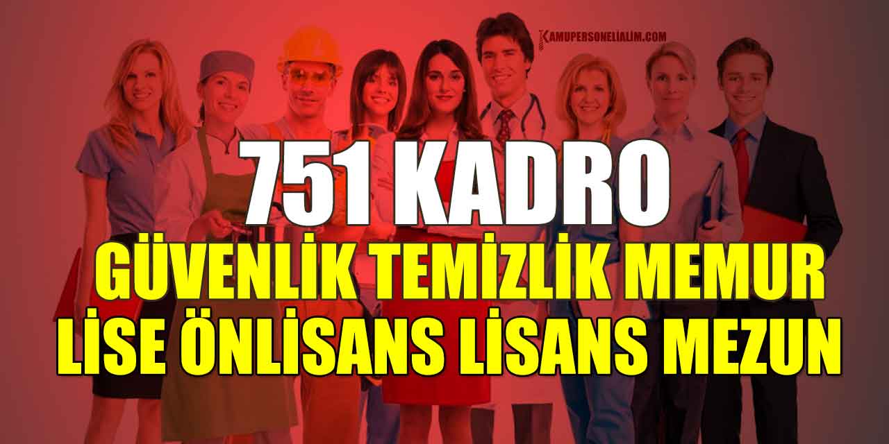 Kamu Devlet Hastaneleri 751 Kamu personeli ve İşçi Alımı