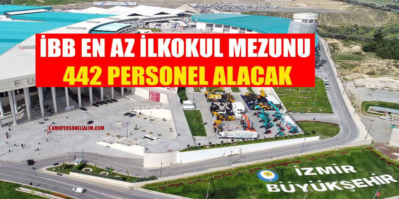 İBB En Az İlkokul Mezunu 442 Personel Alacak