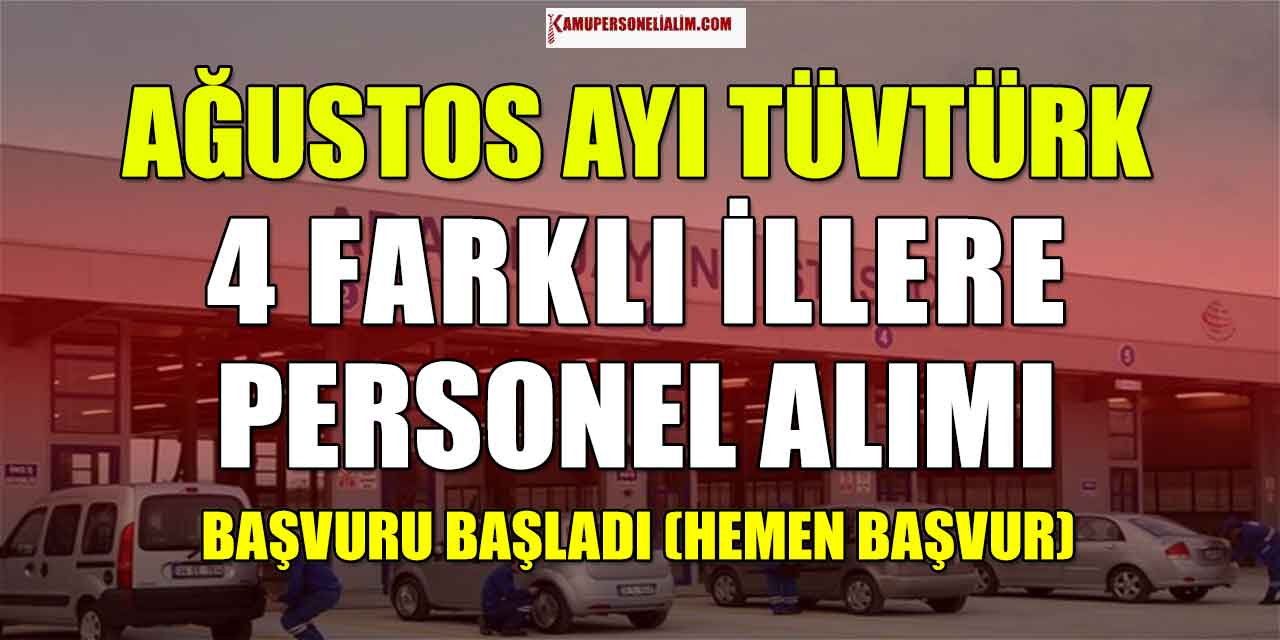 TÜVTÜRK Personel Alımı! Hatay, Malatya, Uşak, Kütahya İŞKUR İlanı