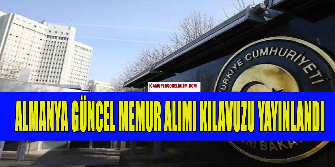 Almanya Güncel Memur Alımı Kılavuzu Yayınlandı