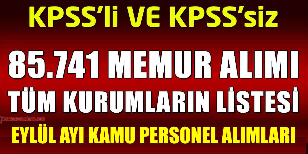 Eylül Ayı 85741 Personel Alımı Başvuruları